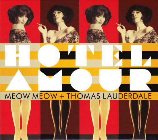 Meow Meow & Thomas Lauder - Hotel Amour