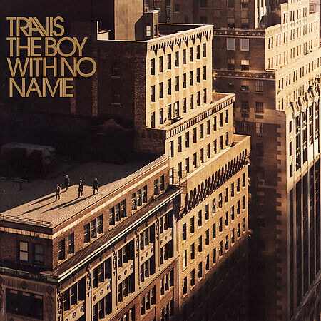 Travis - Boy With No Name