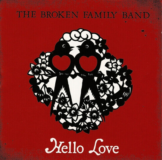 Broken Family Band - Hello Love