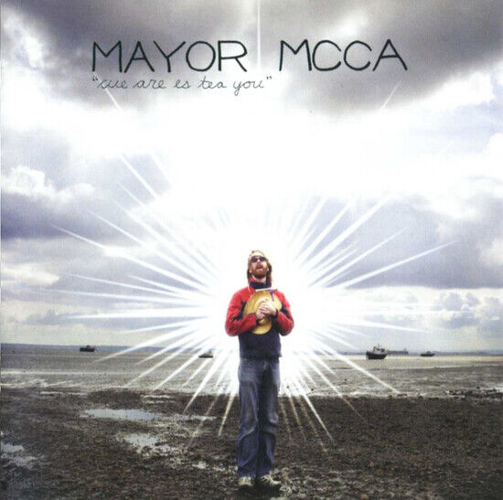 Mayor McCa - Cue Are Es Tea You