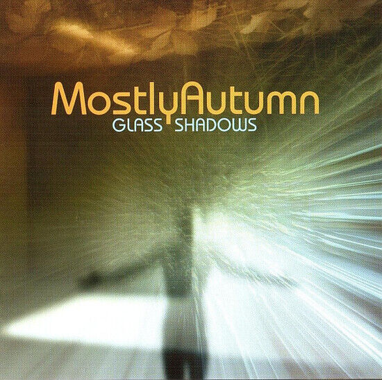 Mostly Autumn - Glass Shadows