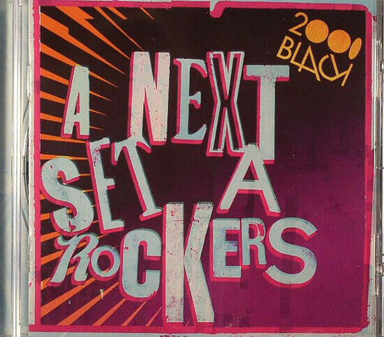 Two Thousand Black - A Next Set a Rockers