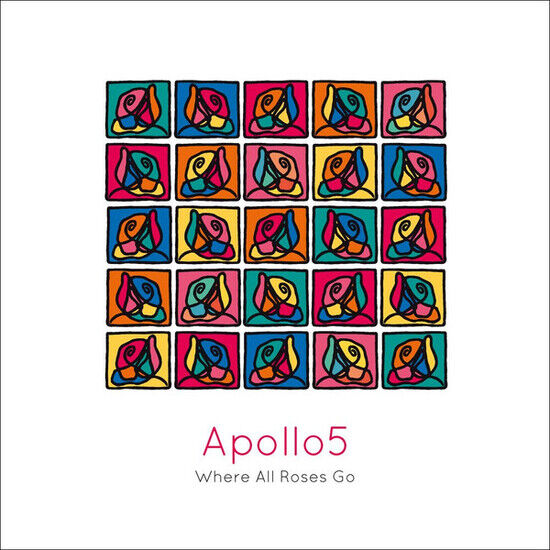 Apollo5 - Where All Roses Go