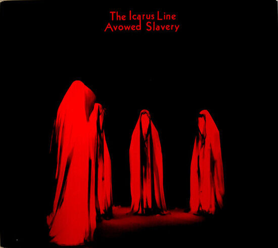 Icarus Line - Avowed Slavery