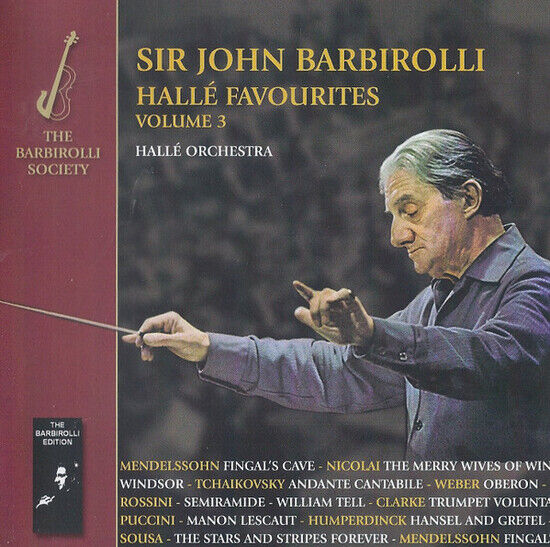 Barbirolli, John -Sir- - Halle Favourites Vol 3