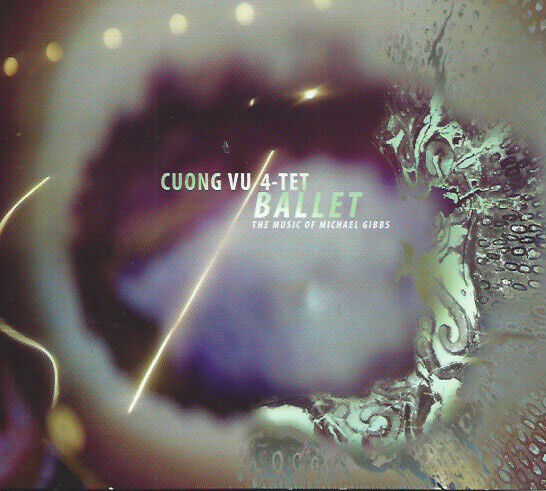 Cuong Vu 4tet - Ballet