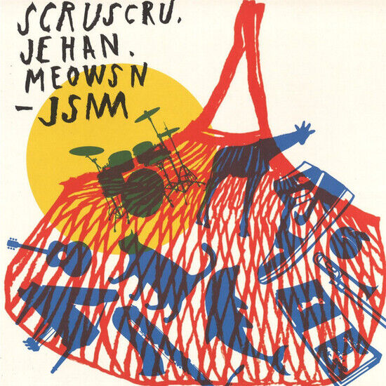 Scruscru, Jehan, & Meowsn - Jsm