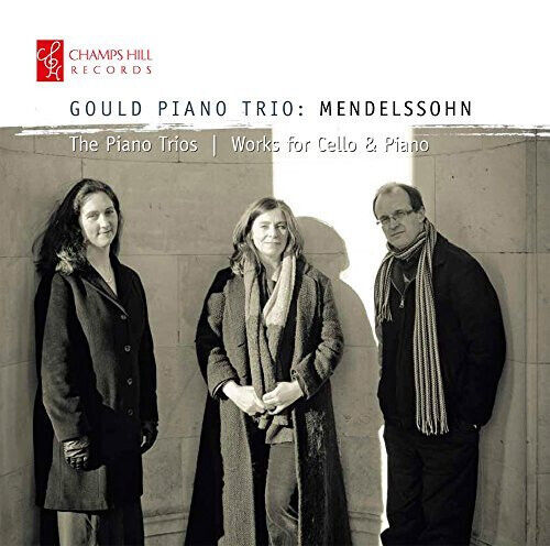 Gould Piano Trio - Mendelssohn:Piano Trios