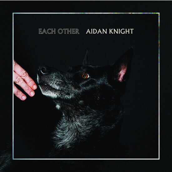 Knight, Aidan - Each Other