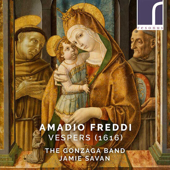 Gonzaga Band - Amadio Freddi: Vespers..