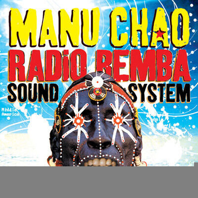 Chao, Manu - Radio Bemba Sound System