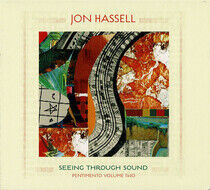 Hassell, Jon - Seeing Through Sound (Pen