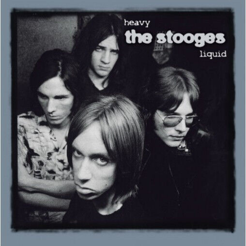 Stooges - Heavy Liquid