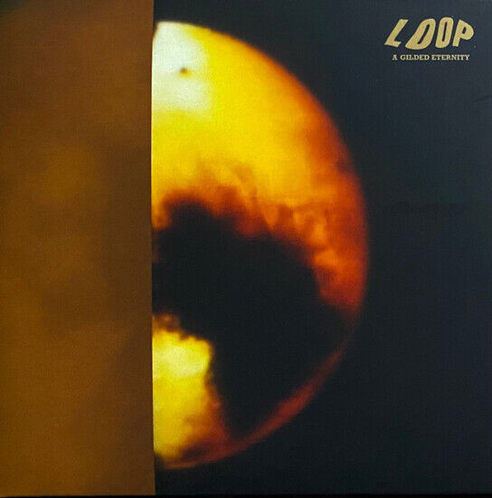 Loop - A Gilded Eternity