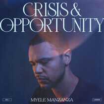 Manzanza, Myele - Crisis & Opportunity,..