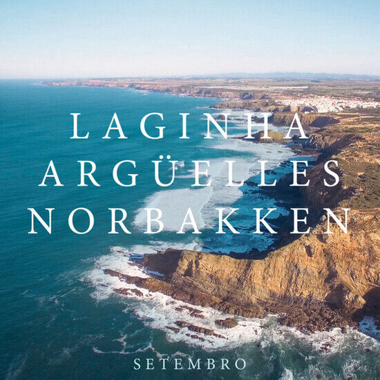 Laginha, Arguelles & Norb - Setembro