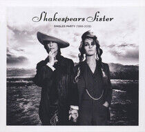 Shakespears Sister - Singles Party (1988-2019)