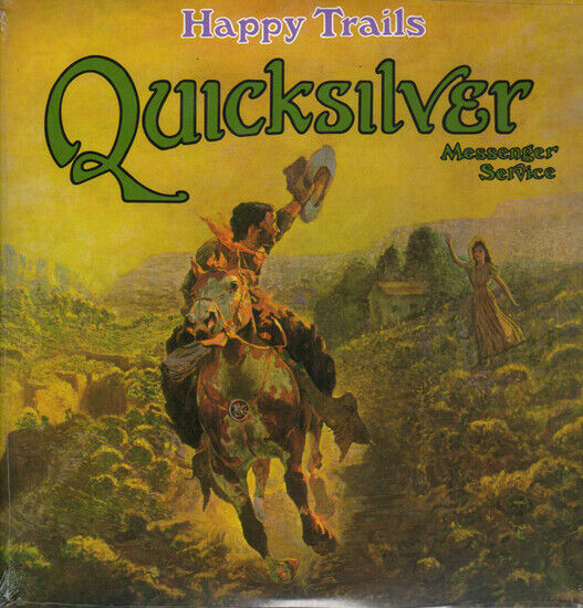 Quicksilver Messenger Ser - Happy Trails