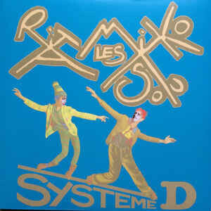 Les Rita Mitsouko - Systeme D