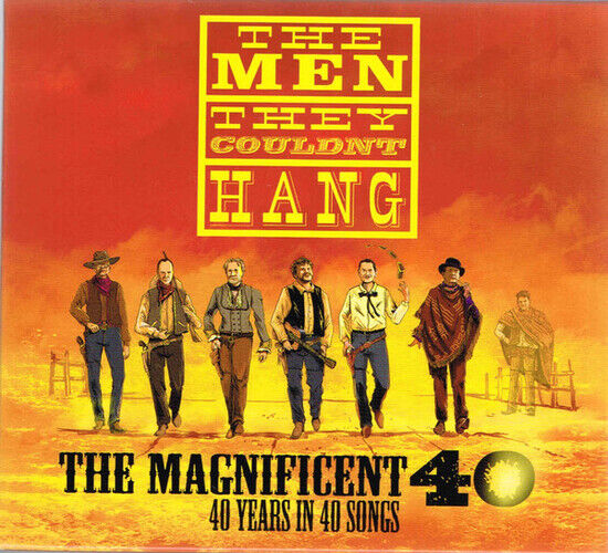 Men They Couldn\'t Hang, The - The Magnificent 40 - 40 Years In 40 Songs (CD)