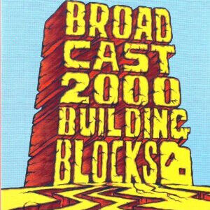 Broadcast 2000 - Building Blocks