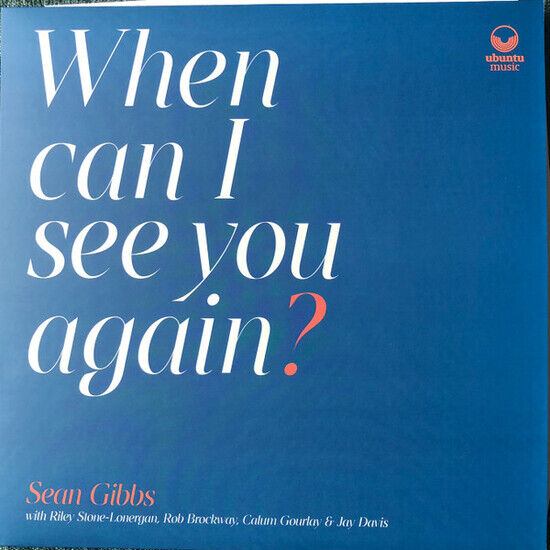 Gibbs, Sean - When Can I See.. -Digi-