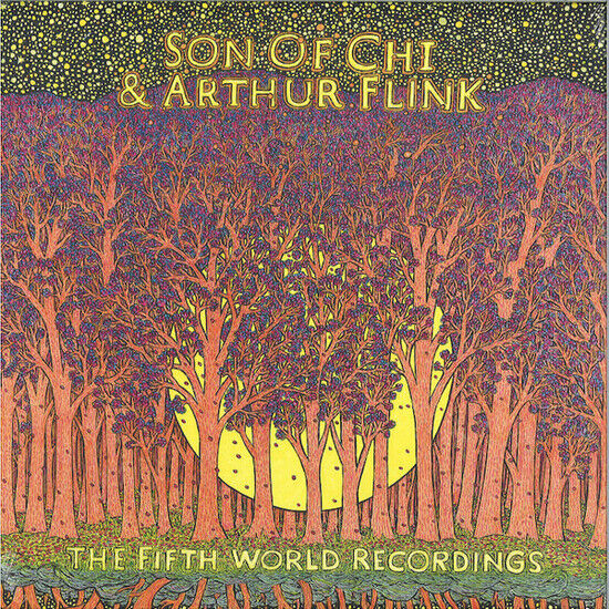 Son of Chi & Arthur Flink - Fifth World Recordings