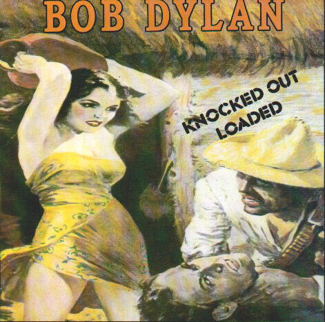 Dylan, Bob - Knocked Out Loaded