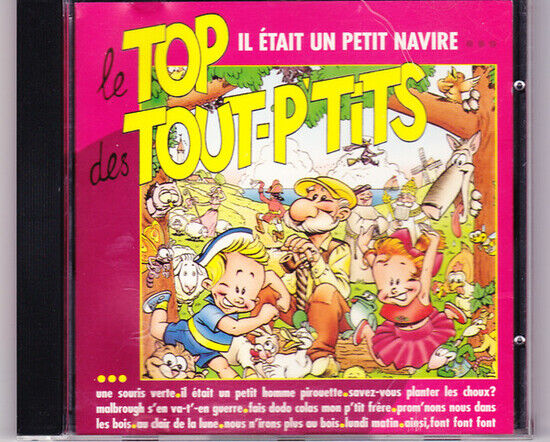 Le Top Des Tout P\'tits - Il Etait Un Petit...