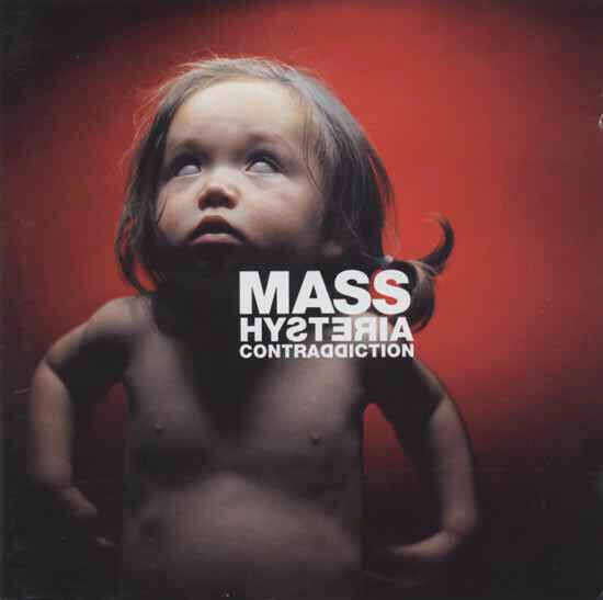 Mass Hysteria - Contraddiction