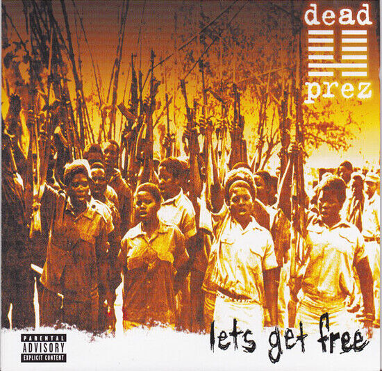 Dead Prez - Let\'s Get Free