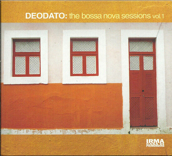 Deodato, Eumir - Bossa Nova Sessions 1