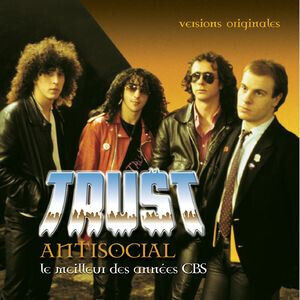 Trust - Antisocial-Le Meilleu..