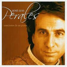 Perales, Jose Luis - Canciones De Un Poeta+Dvd