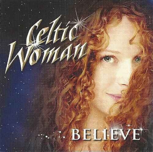 Celtic Woman - Believe