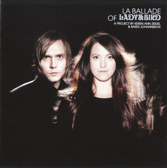 Lady & Bird - La Ballade of Lady & Bird