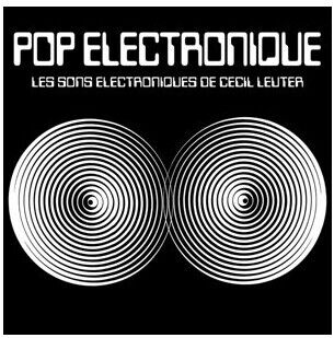 Leuter, Cecil - Pop Electronique