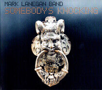 Lanegan, Mark -Band- - Somebody's Knocking