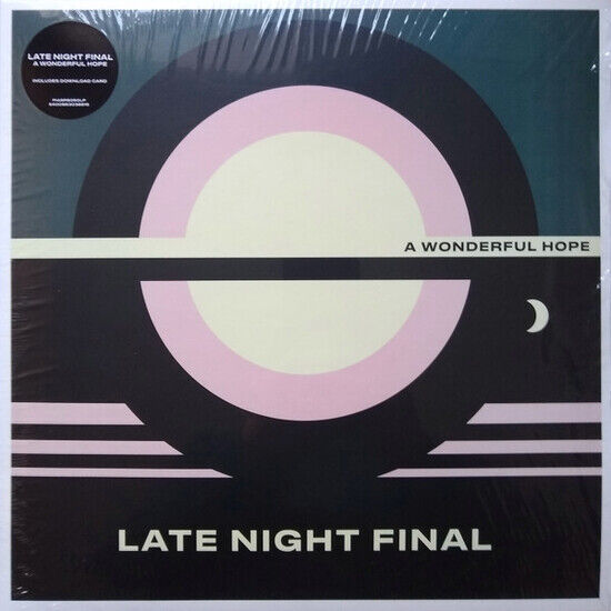 Late Night Final - A Wonderful Hope