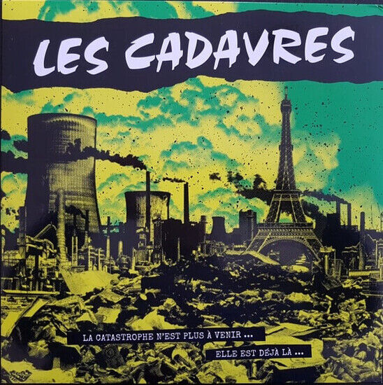 Les Cadavres - La Catastrophe N\'est..