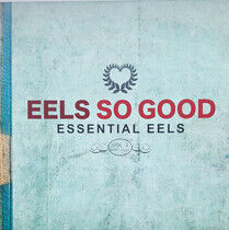 Eels - Eels So Good Essential...