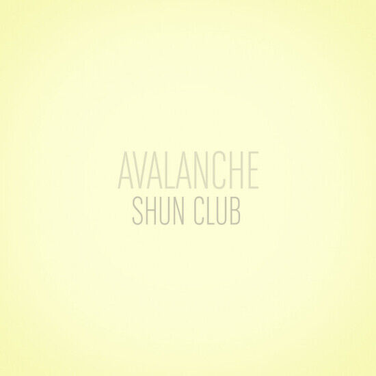 Shun Club - Avalanche