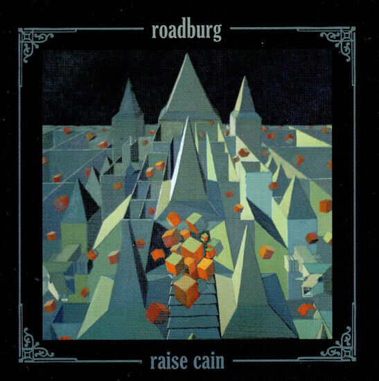 Roadburg - Raise Cain