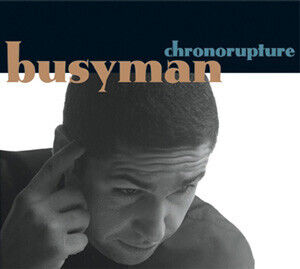 Busyman - Chronorupture