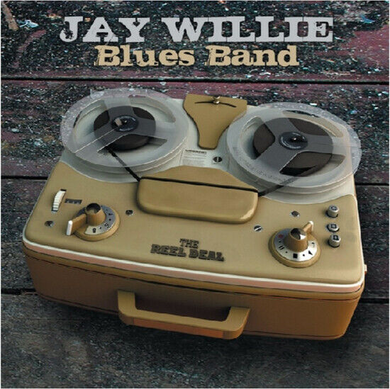 Willie, Jay -Blues Band- - Real Deal