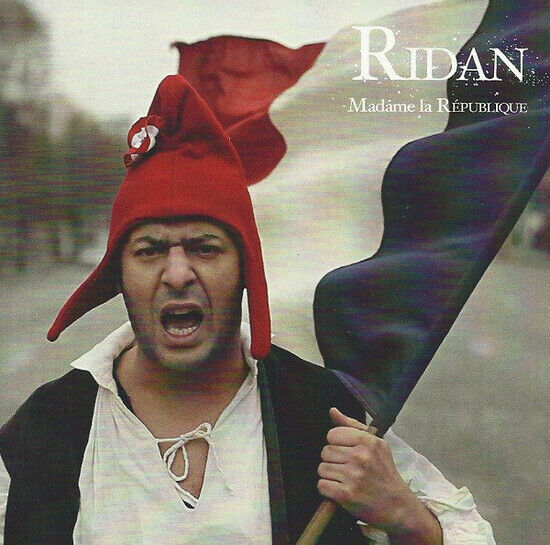 Ridan - Madame La Republique