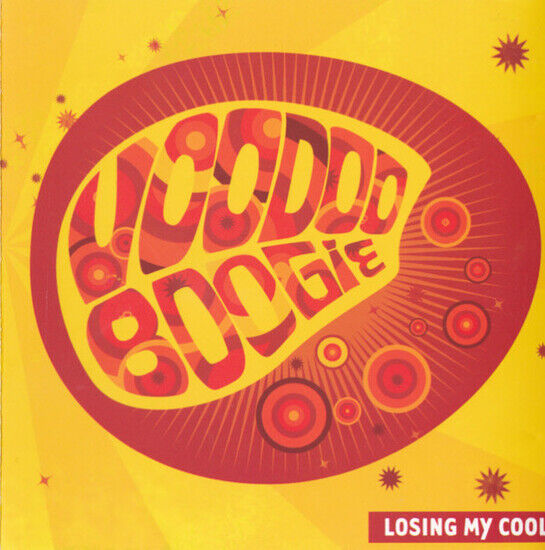 Voodoo Boogie - Losing My Cool