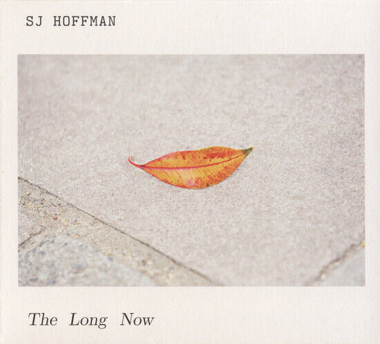 Hoffman, Sj - Long Now -Digi-