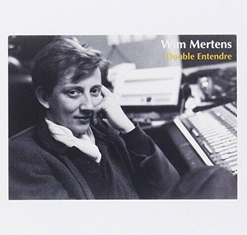 Mertens, Wim - Double Entendre