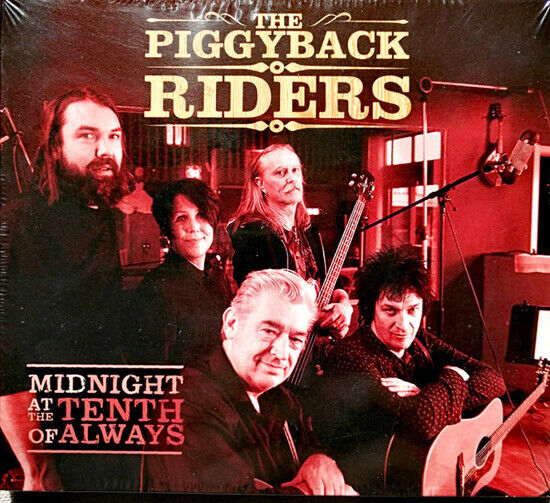 Piggyback Riders - Midnight At the Tenth..